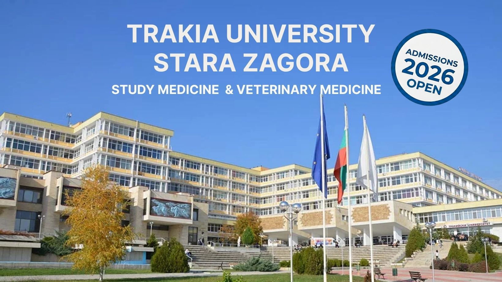 Trakia University Stara Zagora: Medical and Veterinary Studies with International recognized degrees
